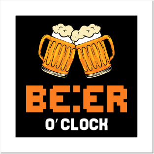 Beer o Clock - For Beer Lovers Posters and Art